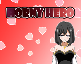 [18+] Horny Hero Image