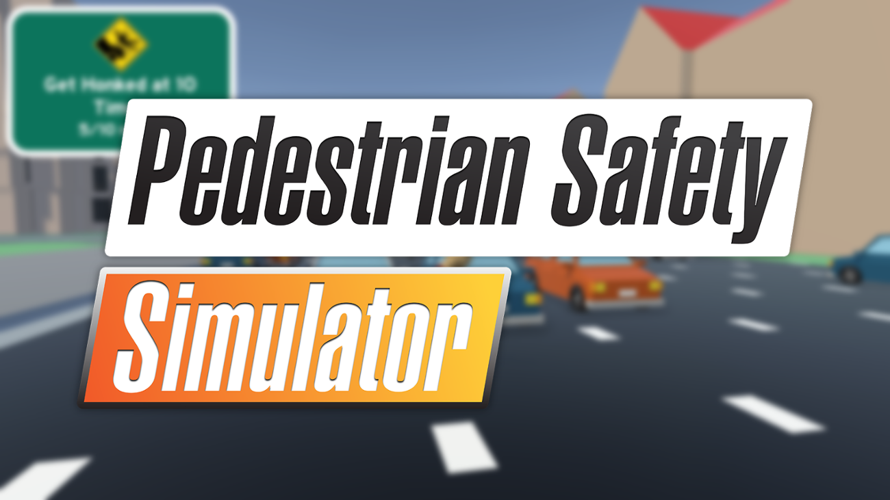 Games like Pedestrian Safety Simulator