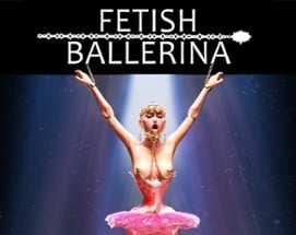 Slave Nina: Fetish Ballerina (Story) Image