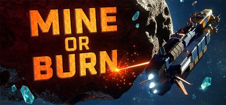 Games like Mine or Burn