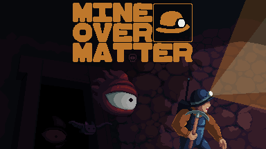 Games like Mine Over Matter