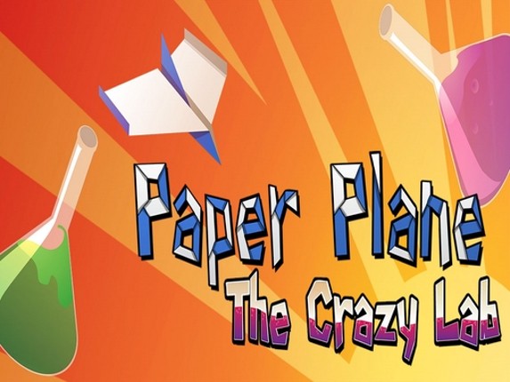 Paper Plane : The Crazy Lab Image