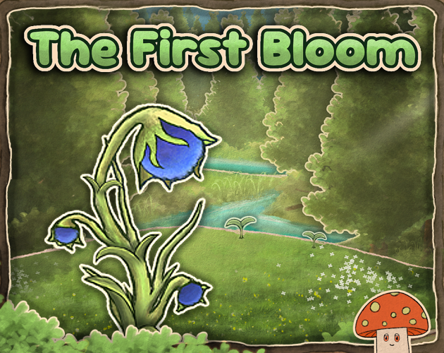 Games like The First Bloom