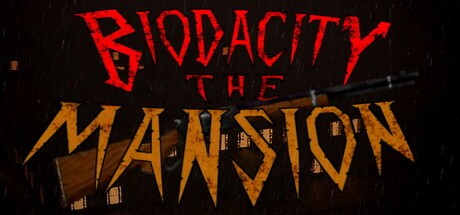 Games like Biodacity The Mansion