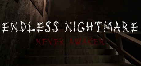 Games like Endless Nightmare: Never Awaken
