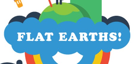 Games like Flat Earths!