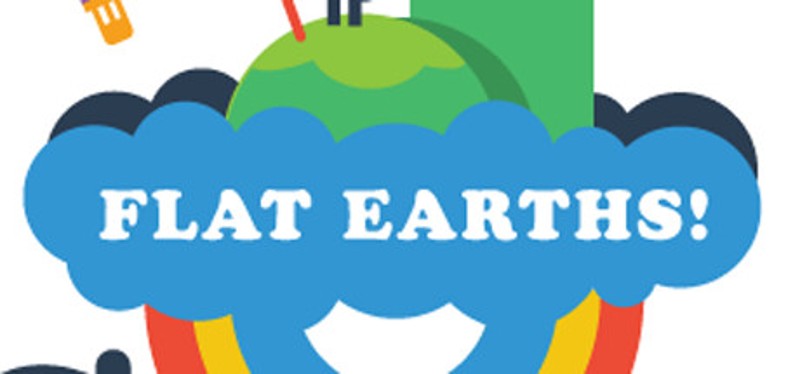 Flat Earths! Image