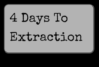 4 Days To Extraction Image