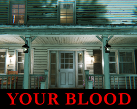 Your Blood  [DEMO] Image