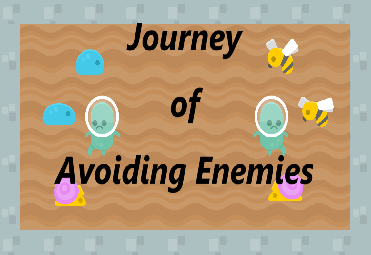 Games like Journey of Avoiding Enemies