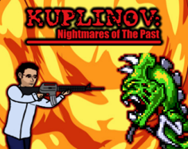 Kuplinov: Nightmares of The Past Image