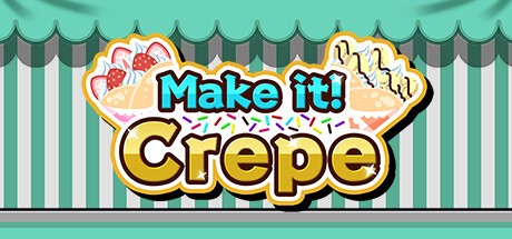 Games like Make it! Crepe