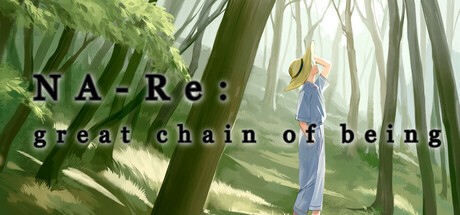 Games like NA-Re: great chain of being