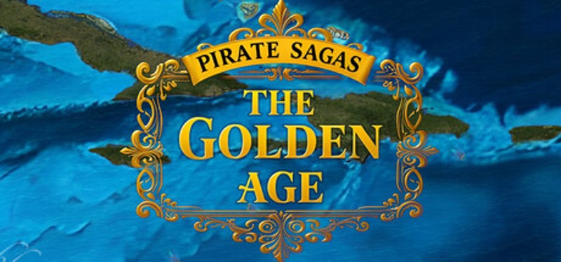 Pirate Sagas:  The Golden Age Image