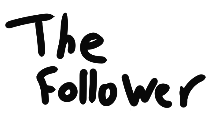 Games like The Follower