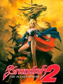 Games like Brandish 2: The Planet Buster