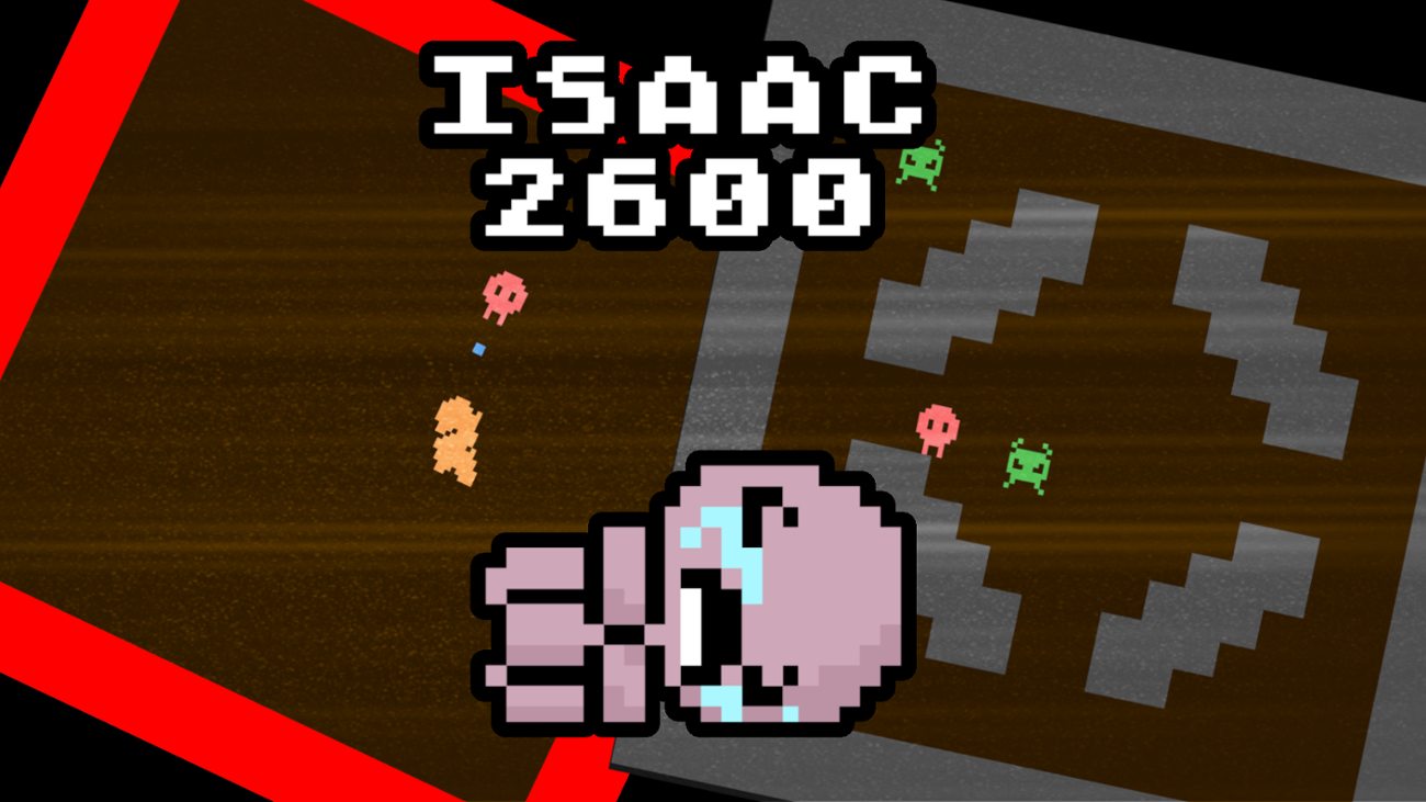Games like Isaac 2600