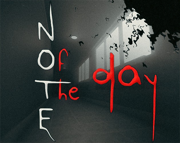 Games like Note of The Day [DEMO]