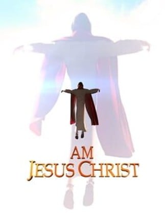 I Am Jesus Christ Game Cover