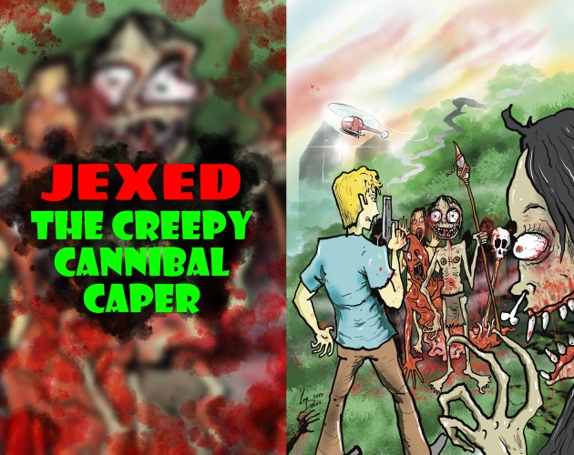 Games like Jexed: The Creepy Cannibal Caper
