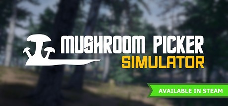 Games like Mushroom Picker Simulator