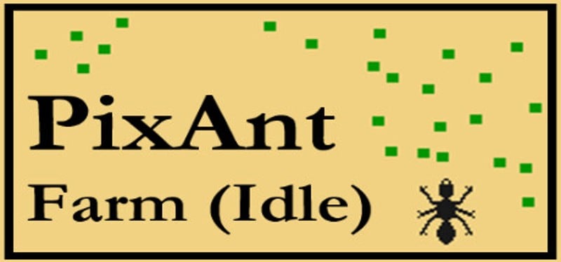 PixAnt Farm (Idle) Game Cover