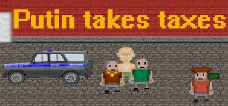 Games like Putin takes taxes