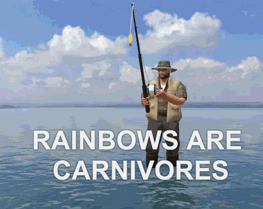 Rainbows Are Carnivores Image