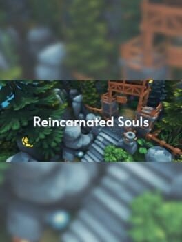 Games like Reincarnated Souls