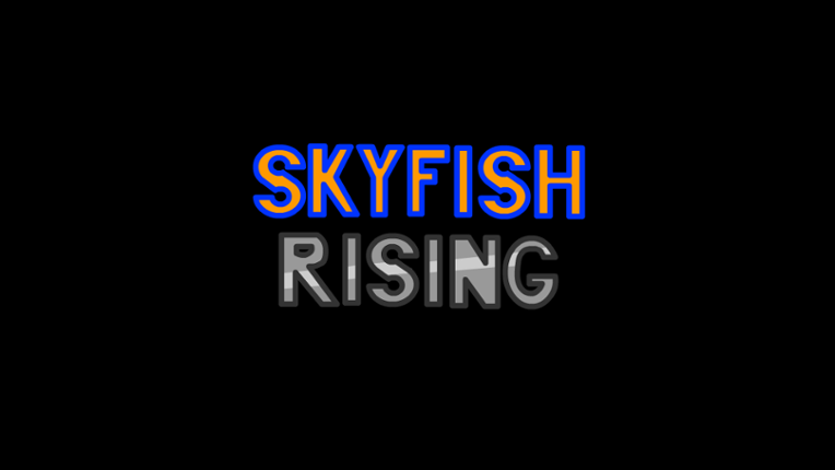 Skyfish Rising Image