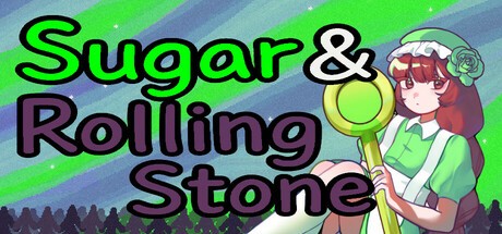 Games like Sugar & Rolling Stone