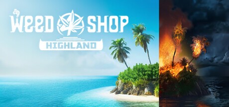 Games like Weed Shop 4: Highland