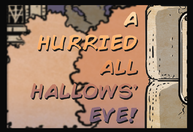 A Hurried All Hallows' Eve! Game Cover