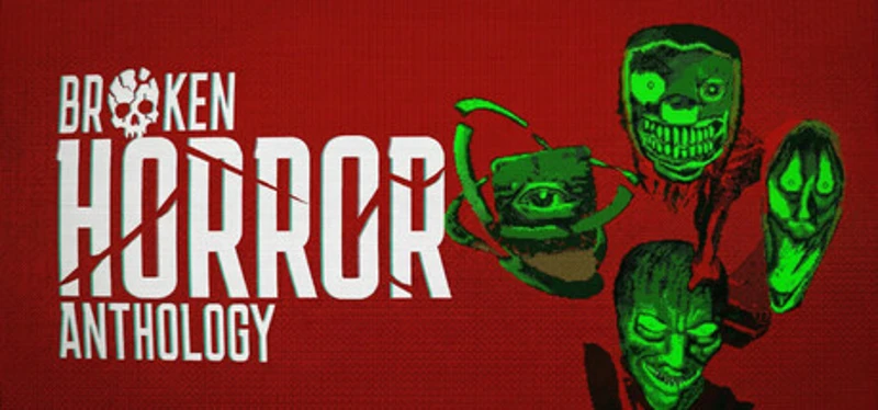 Broken Horror Anthology Image