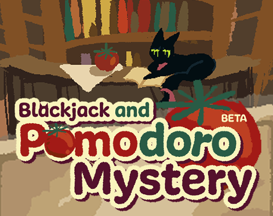 Blackjack and Pomodoro Mystery (Beta) Game Cover