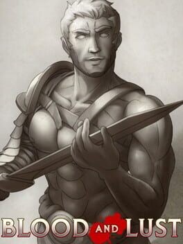 Games like Blood and Lust