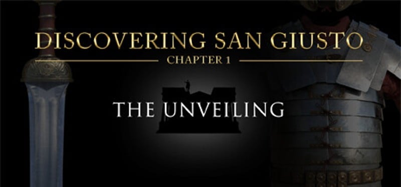 Discovering San Giusto: chapter 1 The unveiling Game Cover