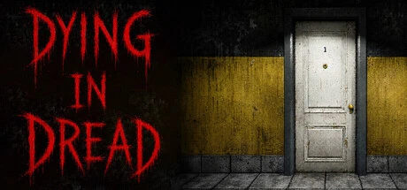 Games like Dying in dread