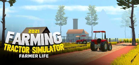 Games like Farming Tractor Simulator 2021: Farmer Life