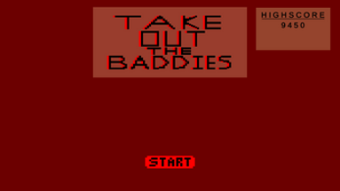 Take Out the Baddies Image