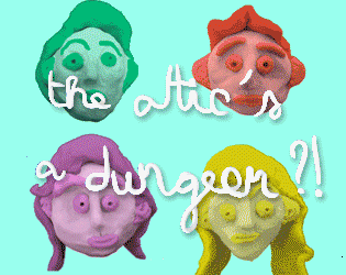 Games like The Attic's a Dungeon ?!