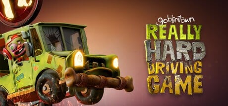 Games like Goblintown: Really Hard Driving Game