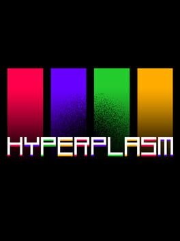 Games like HYPERPLASM