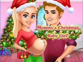 Mommy's Christmas Baby Girl Image