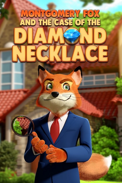 Games like Montgomery Fox and the Case of the Diamond Necklace