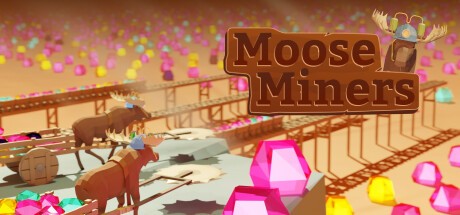 Games like Moose Miners