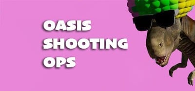 Oasis Shooting Ops Image