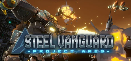 Games like STEEL VANGUARD:Project ARES