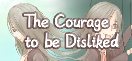 Games like The Courage to be Disliked
