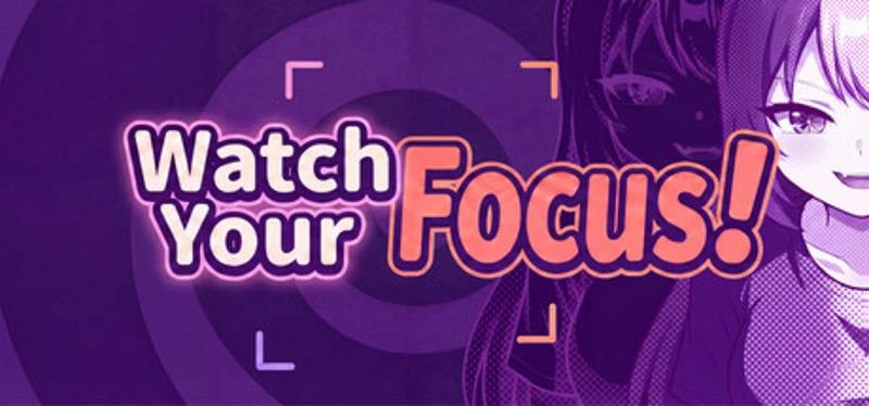 Watch Your Focus! Image